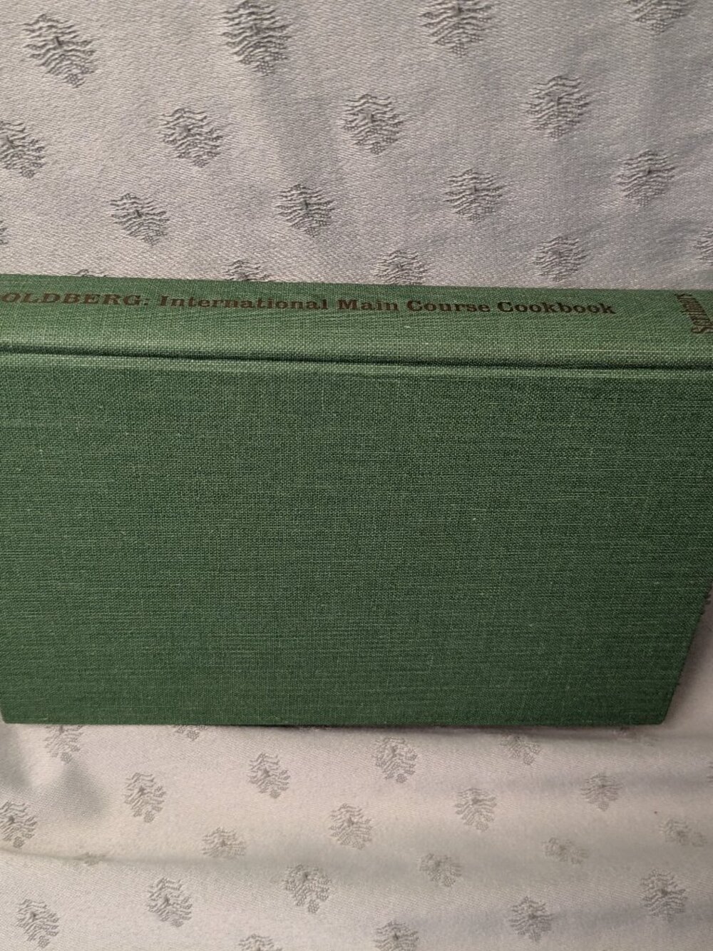 LAST CHANCE!  International Main Course Cookbook by Hyman Goldberg (Hardcover)